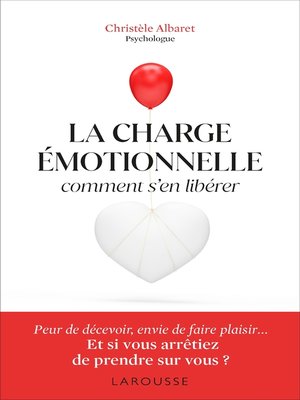 cover image of La charge émotionnelle--Comment s'en libérer
